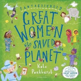 Pankhurst |  Fantastically Great Women Who Saved the Planet | Buch |  Sack Fachmedien