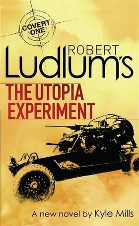 Mills / Ludlum |  Robert Ludlum's The Utopia Experiment | Buch |  Sack Fachmedien