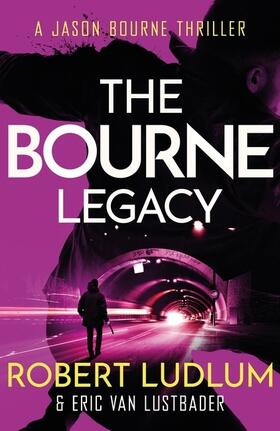 Lustbader / Ludlum |  Robert Ludlum's The Bourne Legacy | Buch |  Sack Fachmedien
