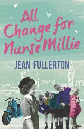Fullerton |  All Change for Nurse Millie | Buch |  Sack Fachmedien