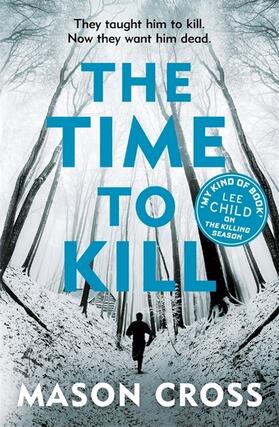 Cross |  The Time to Kill | Buch |  Sack Fachmedien