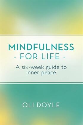 Doyle |  Mindfulness for Life | Buch |  Sack Fachmedien