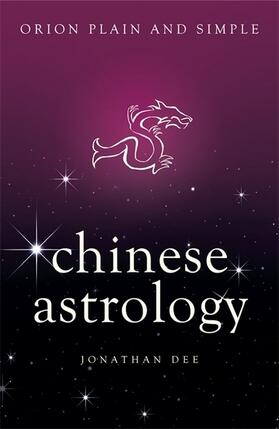 Dee |  Chinese Astrology, Orion Plain and Simple | Buch |  Sack Fachmedien