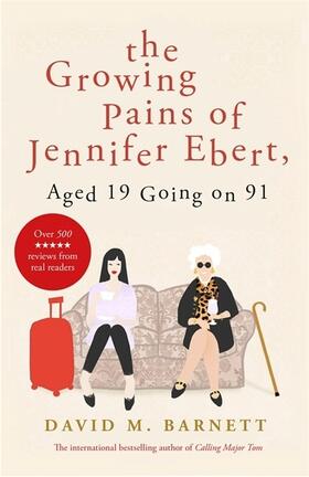 Barnett |  The Growing Pains of Jennifer Ebert, Aged 19 Going on 91 | Buch |  Sack Fachmedien