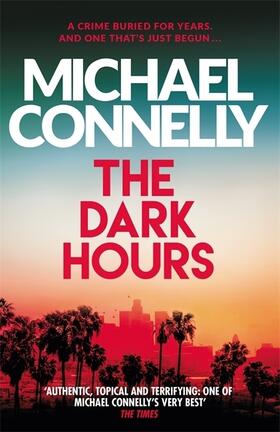 Connelly | The Dark Hours | Buch | 978-1-4091-8618-2 | www.sack.de