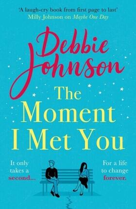 Johnson |  The Moment I Met You | eBook | Sack Fachmedien
