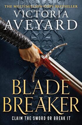 Aveyard |  Blade Breaker | Buch |  Sack Fachmedien