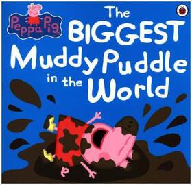  Peppa Pig: The BIGGEST Muddy Puddle in the World Picture Book | Buch |  Sack Fachmedien