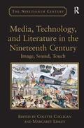 Linley / Colligan |  Media, Technology, and Literature in the Nineteenth Century | Buch |  Sack Fachmedien