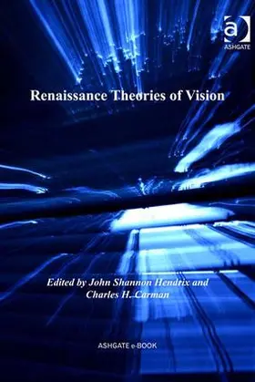 Hendrix / Carman |  Renaissance Theories of Vision | Buch |  Sack Fachmedien