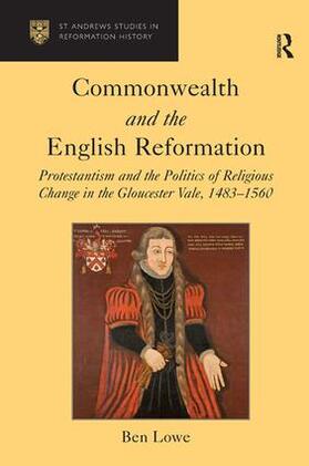 Lowe |  Commonwealth and the English Reformation | Buch |  Sack Fachmedien