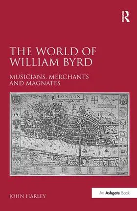 Harley |  The World of William Byrd | Buch |  Sack Fachmedien