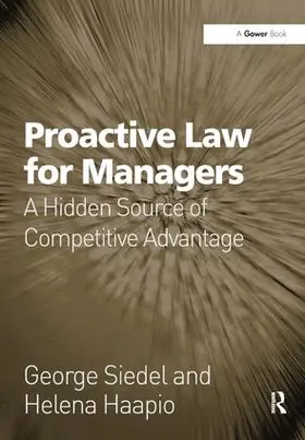 Siedel / Haapio | Proactive Law for Managers | Buch | 978-1-4094-0100-1 | www.sack.de