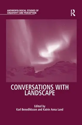 Benediktsson / Lund |  Conversations With Landscape | Buch |  Sack Fachmedien