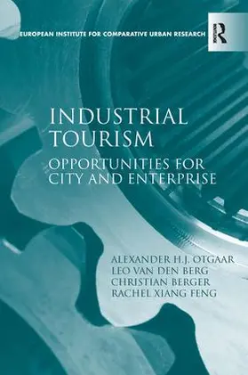 Otgaar / Berg / Feng |  Industrial Tourism | Buch |  Sack Fachmedien