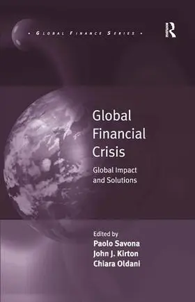 Savona / Oldani / Kirton | Global Financial Crisis | Buch | 978-1-4094-0271-8 | www.sack.de