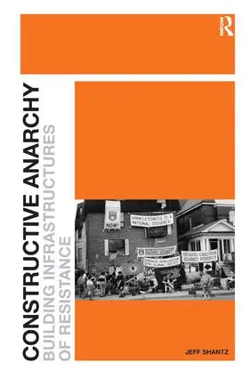 Shantz |  Constructive Anarchy | Buch |  Sack Fachmedien