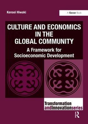 Hiwaki |  Culture and Economics in the Global Community | Buch |  Sack Fachmedien