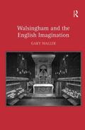 Waller |  Walsingham and the English Imagination | Buch |  Sack Fachmedien