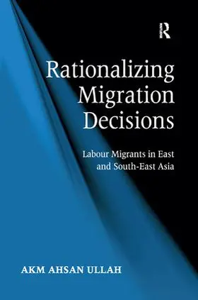 Ullah |  Rationalizing Migration Decisions | Buch |  Sack Fachmedien