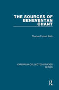 Kelly |  The Sources of Beneventan Chant | Buch |  Sack Fachmedien