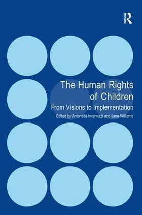 Invernizzi / Williams |  The Human Rights of Children | Buch |  Sack Fachmedien