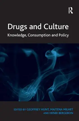 Hunt / Milhet |  Drugs and Culture | Buch |  Sack Fachmedien