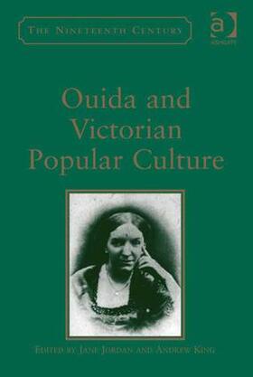 King / Jordan | Ouida and Victorian Popular Culture | Buch | 978-1-4094-0589-4 | sack.de