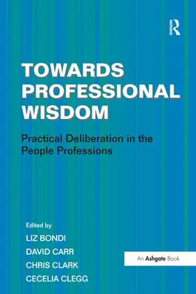 Clegg | Towards Professional Wisdom | Buch | 978-1-4094-0743-0 | sack.de