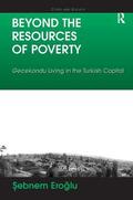 Eroglu |  Beyond the Resources of Poverty | Buch |  Sack Fachmedien