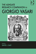 Cast |  The Ashgate Research Companion to Giorgio Vasari | Buch |  Sack Fachmedien