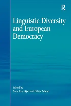 Kjær / Adamo | Linguistic Diversity and European Democracy | Buch | 978-1-4094-0860-4 | www.sack.de