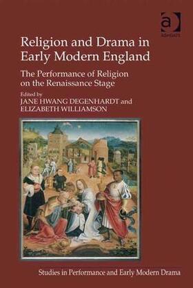 Williamson / Degenhardt | Religion and Drama in Early Modern England | Buch | 978-1-4094-0902-1 | sack.de