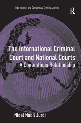 Jurdi |  The International Criminal Court and National Courts | Buch |  Sack Fachmedien