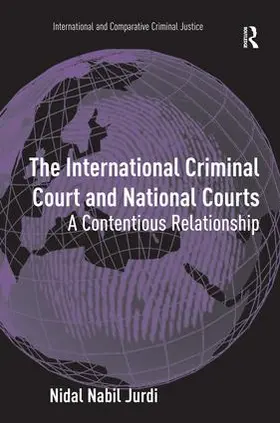 Jurdi |  The International Criminal Court and National Courts | Buch |  Sack Fachmedien
