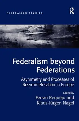 Requejo / Klaus-Jürgen |  Federalism beyond Federations | Buch |  Sack Fachmedien