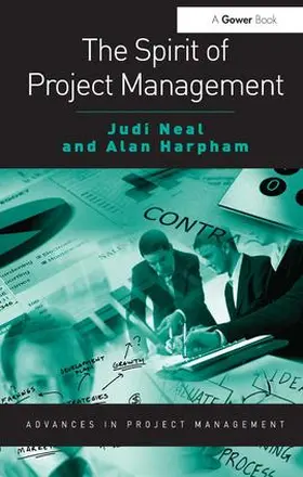 Neal / Harpham |  The Spirit of Project Management | Buch |  Sack Fachmedien