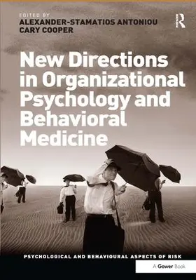 Cooper / Antoniou |  New Directions in Organizational Psychology and Behavioral Medicine | Buch |  Sack Fachmedien