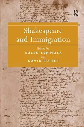 Espinosa / Ruiter |  Shakespeare and Immigration | Buch |  Sack Fachmedien