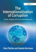 Fletcher / Herrmann |  The Internationalisation of Corruption | Buch |  Sack Fachmedien