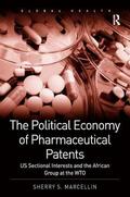 Marcellin |  The Political Economy of Pharmaceutical Patents | Buch |  Sack Fachmedien