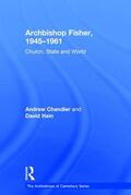 Chandler / Hein |  Archbishop Fisher, 1945-1961 | Buch |  Sack Fachmedien