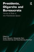 Klein / Schröder / Stewart |  Presidents, Oligarchs and Bureaucrats | Buch |  Sack Fachmedien