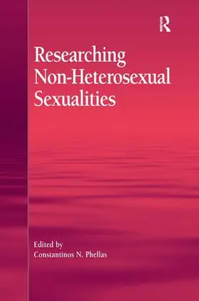 Phellas | Researching Non-Heterosexual Sexualities | Buch | 978-1-4094-1265-6 | sack.de