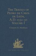 Markham |  The Travels of Pedro de Cieza de Leon, A.D. 1532-50, contained in the First Part of his Chronicle of Peru | Buch |  Sack Fachmedien