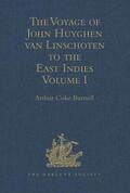Burnell |  The Voyage of John Huyghen van Linschoten to the East Indies | Buch |  Sack Fachmedien
