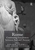 Caldwell |  Rome: Continuing Encounters between Past and Present | Buch |  Sack Fachmedien