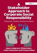Kotler / Maon / Lindgreen |  A Stakeholder Approach to Corporate Social Responsibility | Buch |  Sack Fachmedien