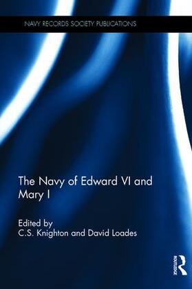 Knighton / Loades | The Navy of Edward VI and Mary I | Buch | 978-1-4094-1847-4 | sack.de