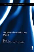 Knighton / Loades |  The Navy of Edward VI and Mary I | Buch |  Sack Fachmedien